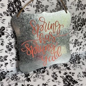 Spring has sprung door sign